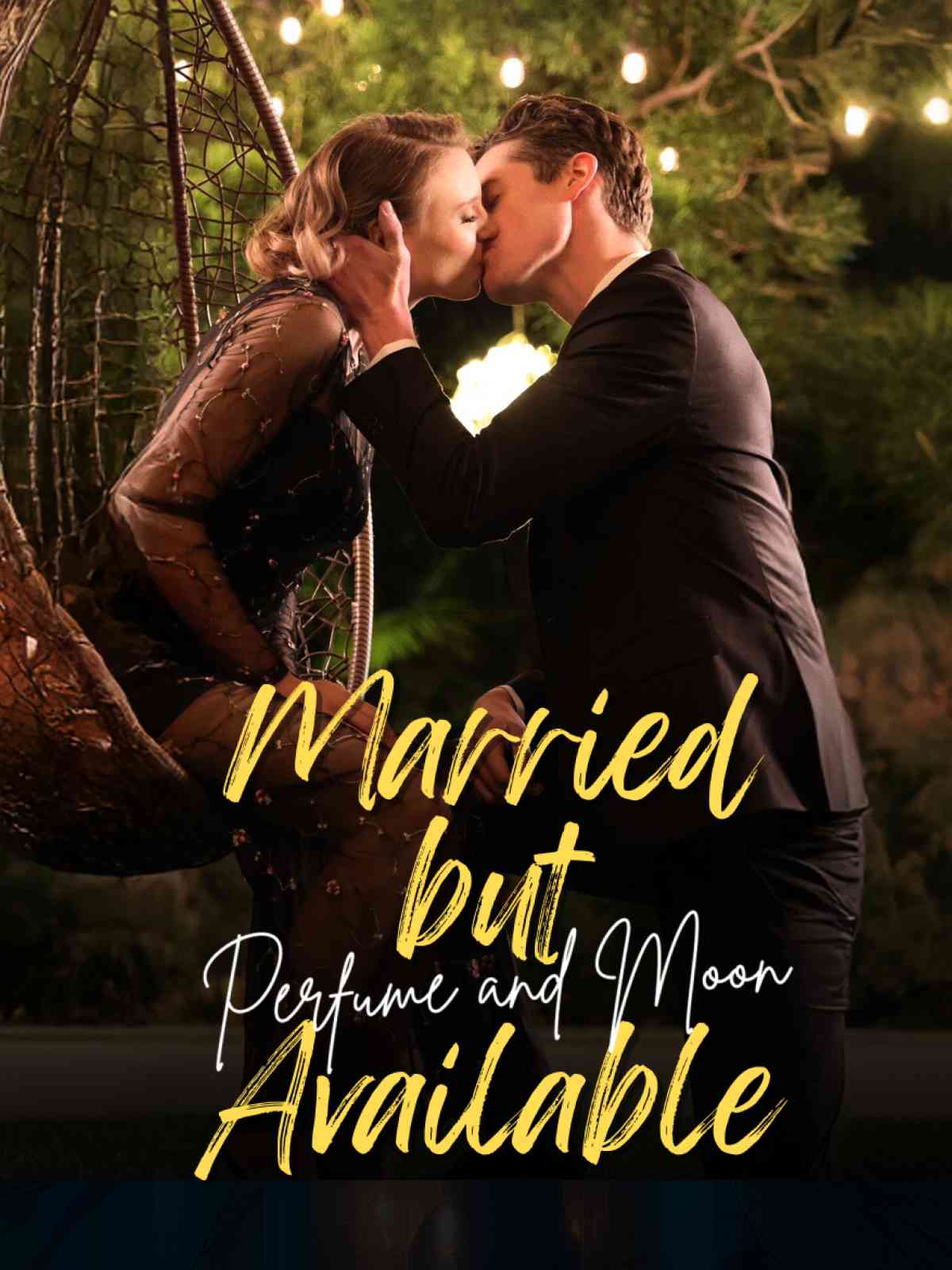 Married But Available: Perfume And Moon cover
