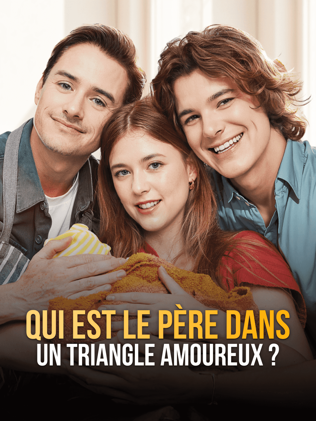 Qui est le père dans un triangle amoureux ? cover