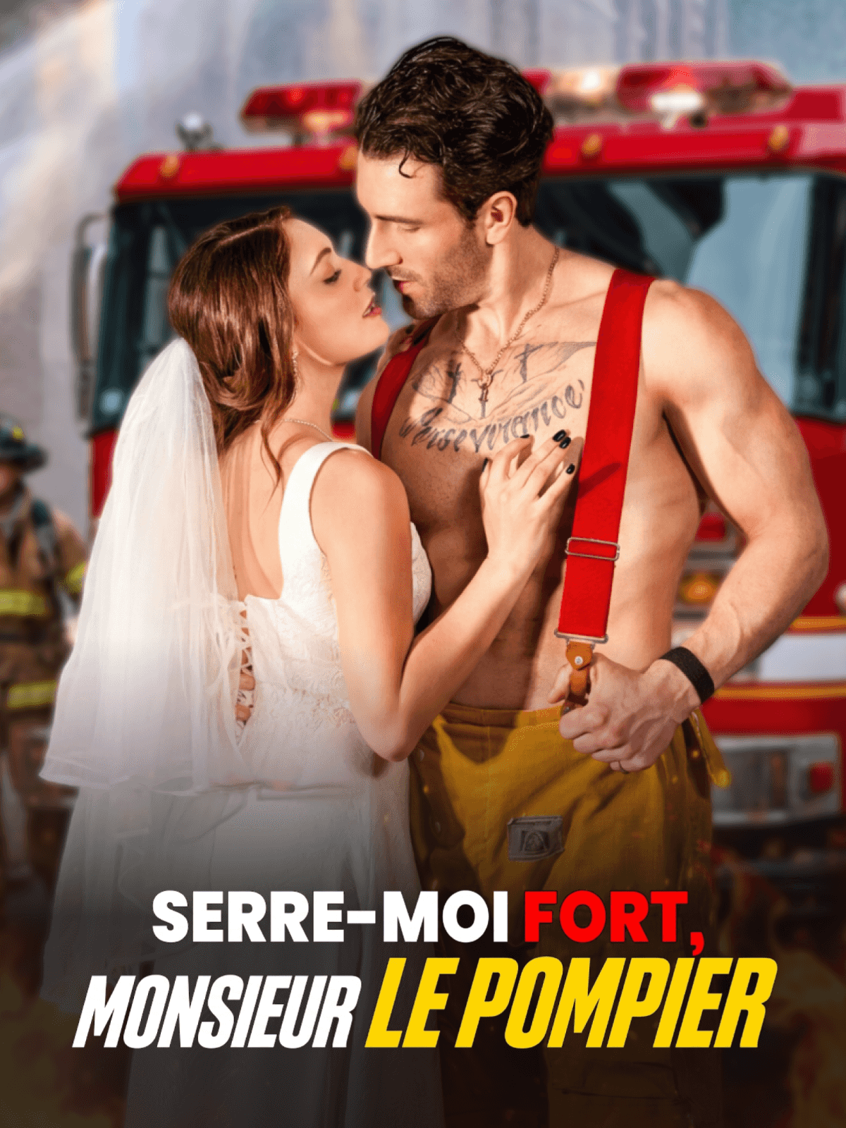 Serre-moi fort, Monsieur le pompier cover