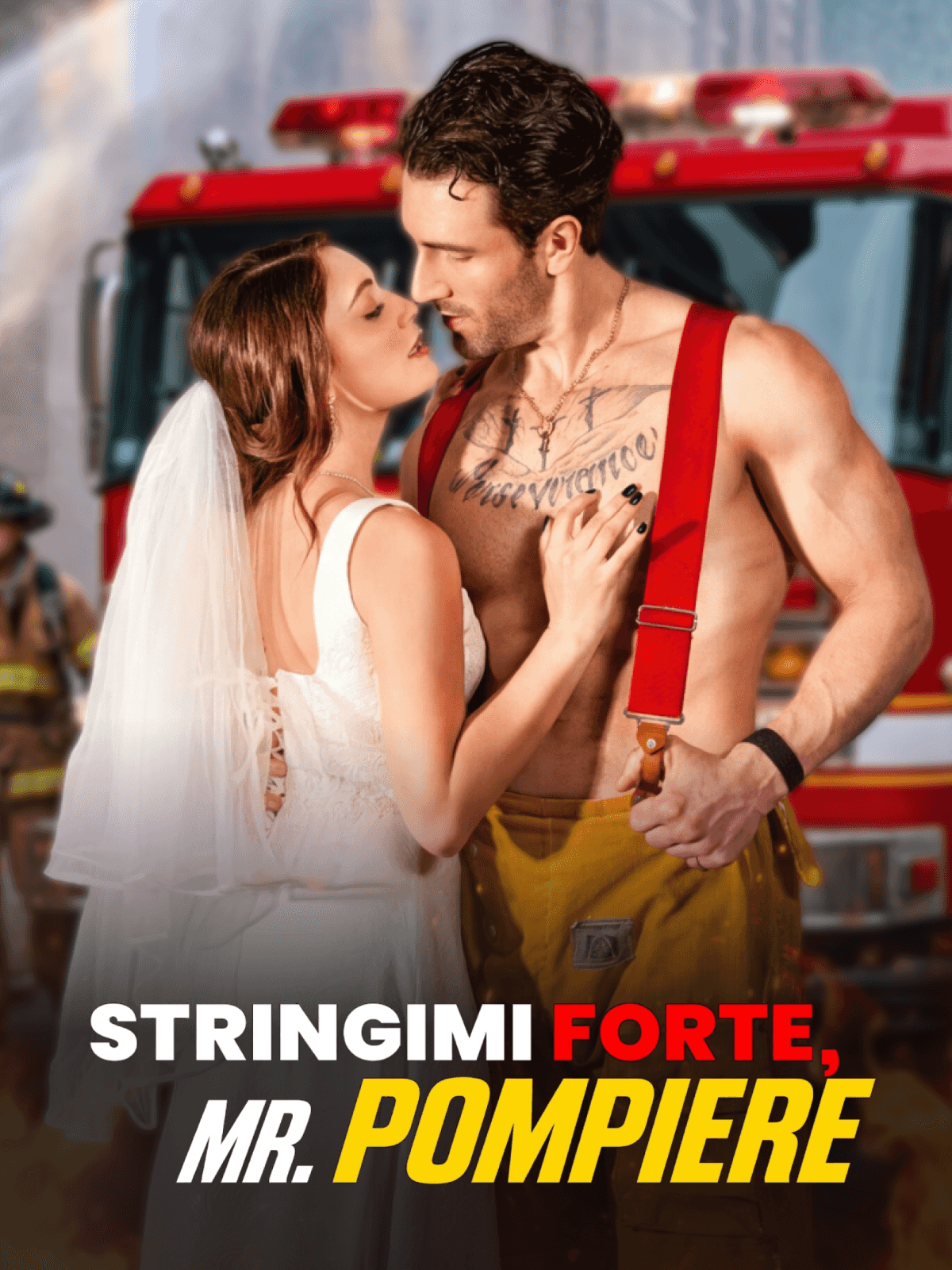 Stringimi forte, Mr. Pompiere cover