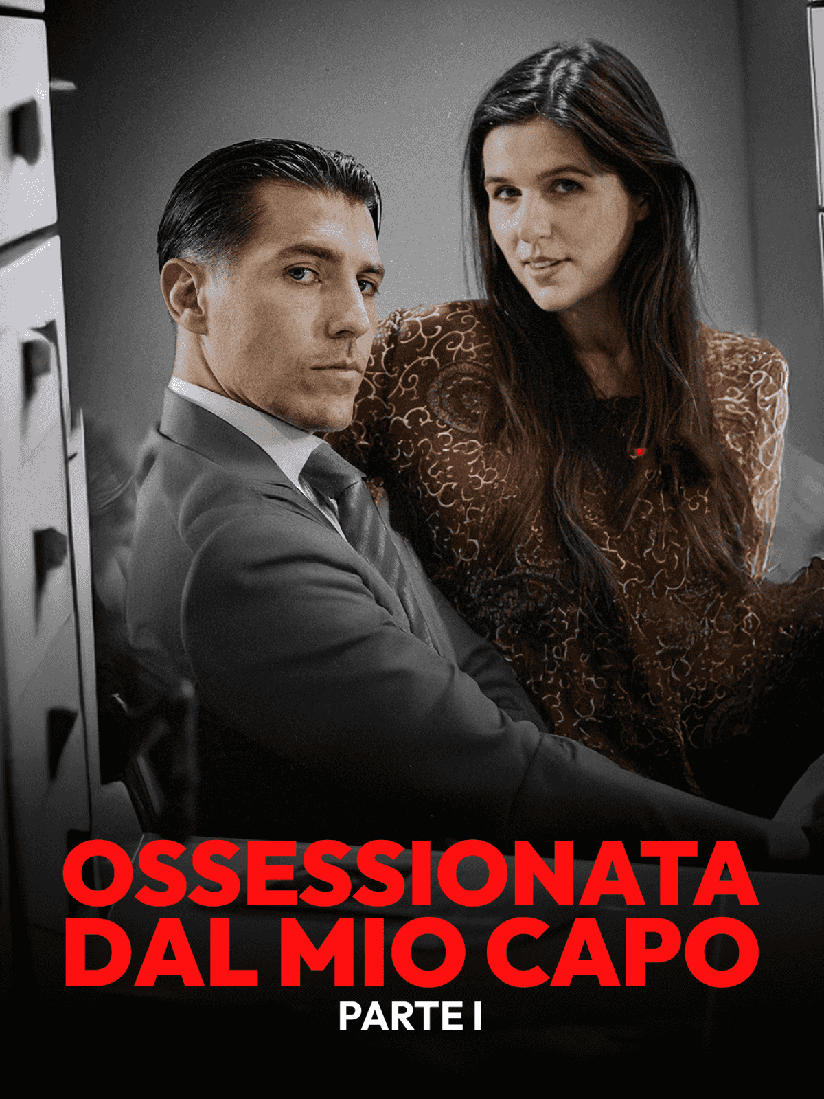 Ossessionata dal mio capo – Parte I cover