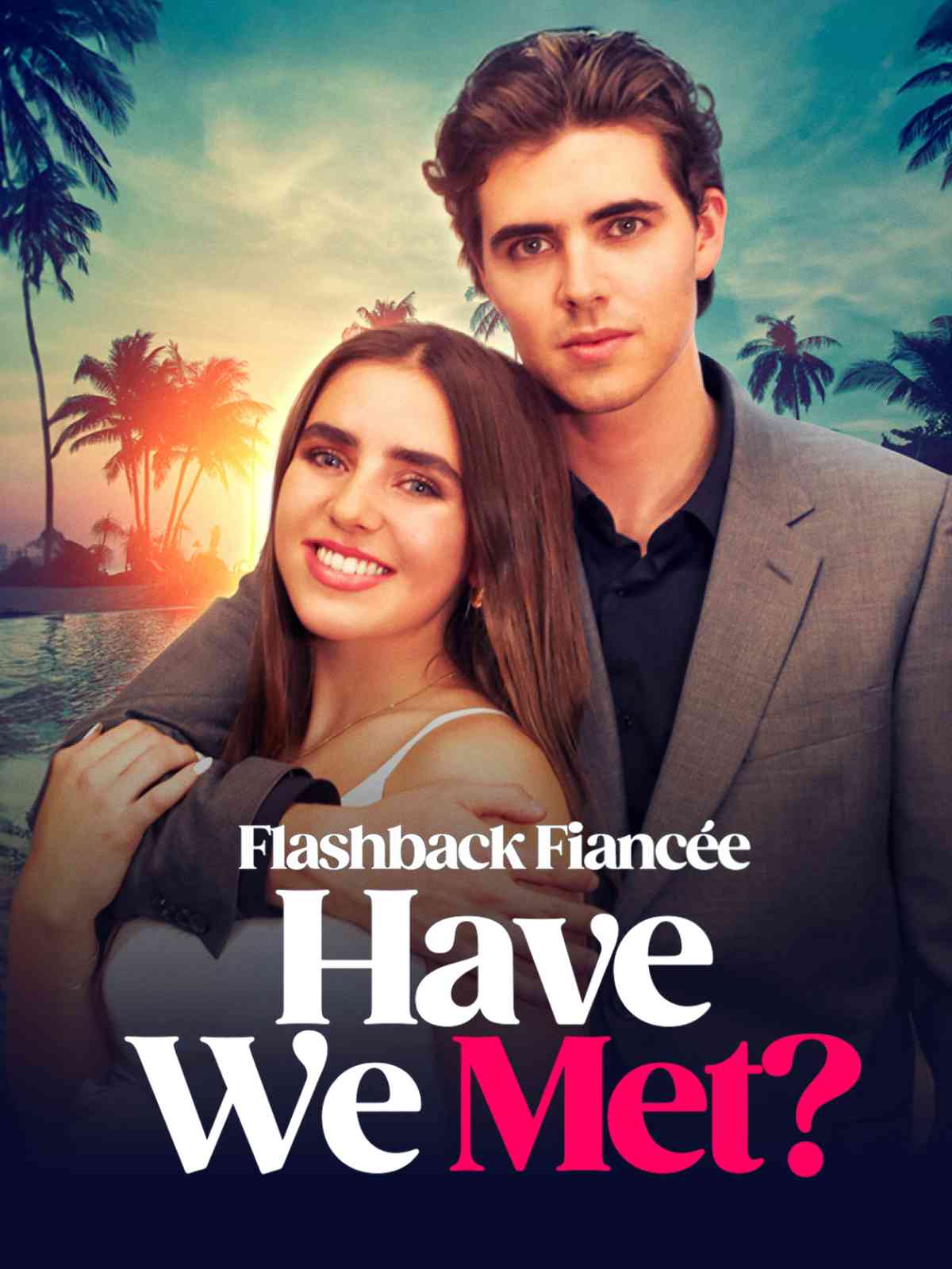 Flashback Fiancée: Have We Met? cover