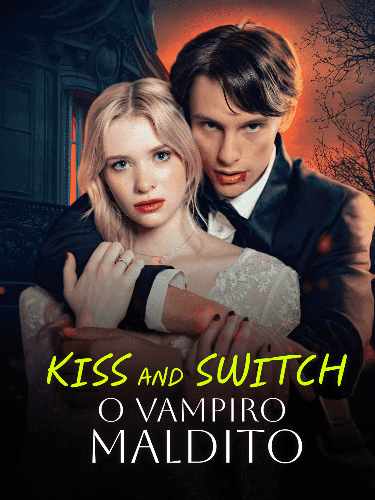 Kiss and Switch: O Vampiro Maldito cover